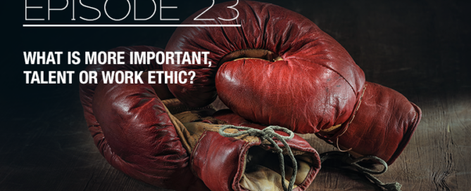 What is more important, talent or work ethic? - Episode 23 with The Real Brad Lea (TRBL) Guest: Tony Capullo