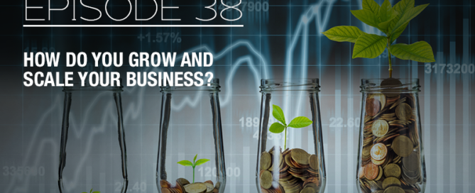 How do you scale and grow your business? - Episode 38 with The Real Brad Lea (TRBL) Guest: Nathan Walker
