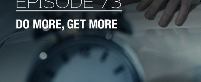 Welcome to the Latest Episode of Dropping Bombs: Brad Lea's Explosive Podcast - Real Advice for Entrepreneurs. New Dropping Bombs Podcast Episode: Do More, Get More. Episode 73 with The Real Brad Lea (TRBL). Guest: Carly Evaristo. featured image.