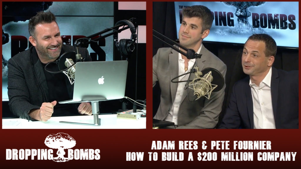 Episode 251: Adam Rees and Pete Fournier. How to Build a $200 Million Company.