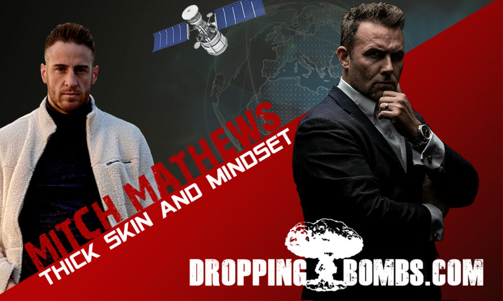 Mitch Mathews Dropping Bombs Thumbnail Mitch Mathews. Thick Skin and Mindset