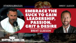 Brent Gleeson – Embrace The Suck Leadership Reebok Founder Joe Foster
